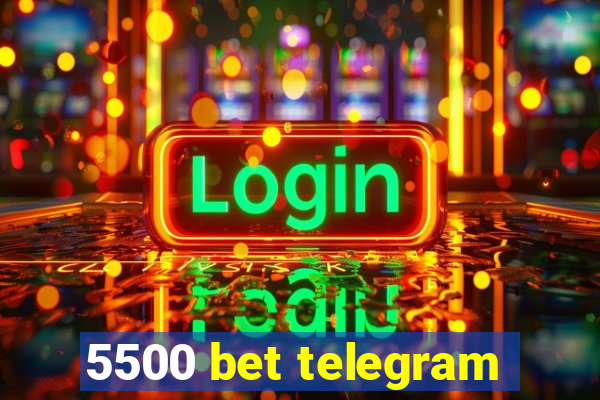 5500 bet telegram